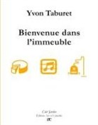 Yvon Taburet - Bienvenue dans l'immeuble