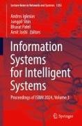 Andres Iglesias, Amit Joshi, Bharat Patel, Bharat Patel et al, Jungpil Shin - Information Systems for Intelligent Systems Proceedings of ISBM 2024, Volume 3
