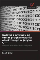 Rohit G Bal - Notatki z wykladu na temat programowania obiektowego w jezyku C++