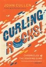 JOHN CULLEN - Curling Rocks!