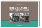 Steffen Kaul, Matthias Ess - Kreuznacher Zeitensprünge