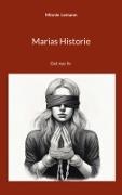 Minnie Lemann - Marias Historie Det nye liv