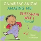 Carol Thompson, Carol Thompson - Dheeshani Way I / Dance! (Somali Bilingual Edition)