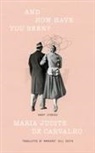 Maria Judite de Carvalho - And How Have You Been?