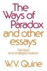 W.V. Quine, Willard van Orman Quine - The Ways Of Paradox And Other Essays