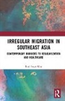 Tual Sawn Khai - Irregular Migration in Southeast Asia
