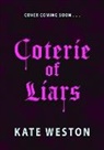 Kate Weston - Coterie of Liars Book 1