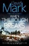 David Mark - When the Bough Breaks