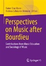 Rainer Diaz-Bone, Lehmann-Wermser, Andreas Lehmann-Wermser - Perspectives on Music after Bourdieu