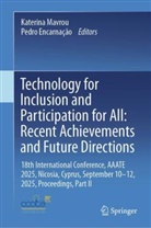 Encarnação, Pedro Encarnação, Mavrou, Katerina Mavrou - Technology for Inclusion and Participation for All: Recent Achievements and Future Directions
