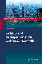 Calvin Fromm - Vertrags- und Zinsanpassung in der Wirksamkeitskontrolle