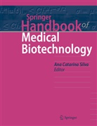 Ana Catarina Silva, Ana Catarina Silva - Springer Handbook of Medical Biotechnology