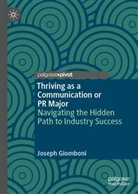Joseph Giomboni - Thriving as a Communication or PR Major