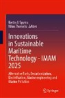 Kostas J Spyrou, Kostas J. Spyrou, Themelis, Nikos Themelis - Innovations in Sustainable Maritime Technology—IMAM 2025