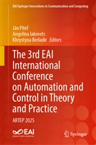 Khrystyna Berladir, Angelina Iakovets, Ján Pitel', Ján Piteľ - The 3rd EAI International Conference on Automation and Control in Theory and Practice