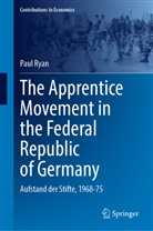 Paul Ryan - The Apprentice Movement in the Federal Republic of Germany