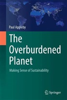 Paul Appleby - The Overburdened Planet