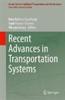 Vikram Kumar, Sunil Kumar Sharma, Sunil Kumar Sharma, Ram Krishna Upadhyay - Recent Advances in Transportation Systems