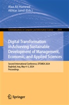Alaa Ali Hameed, Alaa Ali Hameed, Jamil, Akhtar Jamil - Digital Transformation in Achieving Sustainable Development of Management, Economic, and Applied Sciences