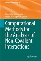 A Macgregor, Stuart A. Macgregor, Carlos Martín-Fernández - Computational Methods for the Analysis of Non-Covalent Interactions