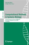 François Fages, Pérès, Sabine Pérès - Computational Methods in Systems Biology