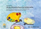 Sybille Albrecht - Als der Schmetterling seine Farben verlor