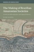 Mark Harris, Mark (Monash University Harris - Making of Brazilian Amazonian Societies - A Study in Ethnographic and Spatial History