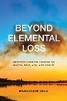 Marjolein Oele - Beyond Elemental Loss