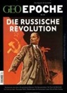 Michael Schaper - GEO Epoche - 83/2017: Die russische Revolution