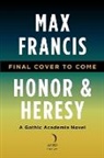 Max Francis - Honor & Heresy