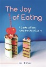 Jane K Glenn, Jane K. Glenn - The Joy of Eating