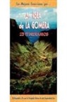 Miguel Ángel Acero Guerra, Pedro Pablo Cerrato - Las mejores excursiones por-- la isla de La Gomera