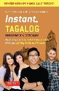 Gaspi, Jan Tristan Gaspi,  Gaspi Jan Tristan, Sining Maria Rosa L Marfori, Sining Maria Rosa L. Marfori,  Marfori Sining Maria Rosa L. - Instant Tagalog - How to Express Over 1,000 Different Ideas with Just 100 Key Words and Phrases! (A Tagalog Phrasebook & Dictionary)