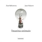 Xosé Ballesteros - Imaxina animais