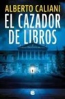 Alberto Caliani - El cazador de libros