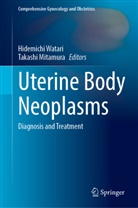 Mitamura, Takashi Mitamura, Hidemichi Watari - Uterine Body Neoplasms