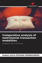 Audrey Ulrich PISSAMA MAMBOUNDOU - Comparative analysis of matrimonial transaction modalities