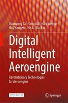 He Ai, Yang Jiali, Kai Liu, Cao Wenyu, Cao et al Wenyu, Quanyong Xu... - Digital Intelligent Aeroengine