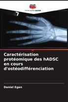 Daniel Egan - Caractérisation protéomique des hADSC en cours d'ostéodifférenciation