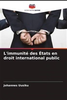 Johannes Uusiku - L'immunité des États en droit international public