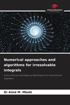 Aimé M. Mbobi, Dr Aimé M. Mbobi - Numerical approaches and algorithms for irresolvable integrals