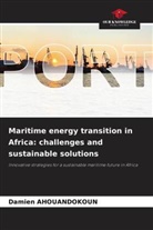 Damien AHOUANDOKOUN - Maritime energy transition in Africa: challenges and sustainable solutions