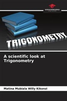 Matina Mubiala Willy Kikonzi - A scientific look at Trigonometry