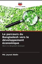 Md. Joynal Abdin - Le parcours du Bangladesh vers le développement économique