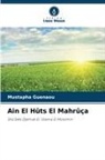 Mustapha Guenaou - Ain El Hûts El Mahrûça