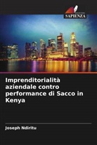 Joseph Ndiritu - Imprenditorialità aziendale contro performance di Sacco in Kenya