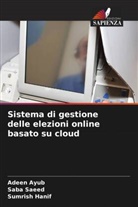 Adeen Ayub, Sumrish Hanif, Saba Saeed - Sistema di gestione delle elezioni online basato su cloud