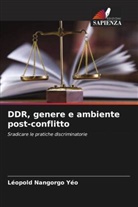 Léopold Nangorgo Yéo - DDR, genere e ambiente post-conflitto
