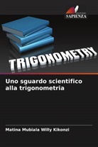 Matina Mubiala Willy Kikonzi - Uno sguardo scientifico alla trigonometria