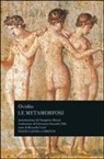 P. Nasone Ovidio - Metamorfosi. Testo latino a fronte